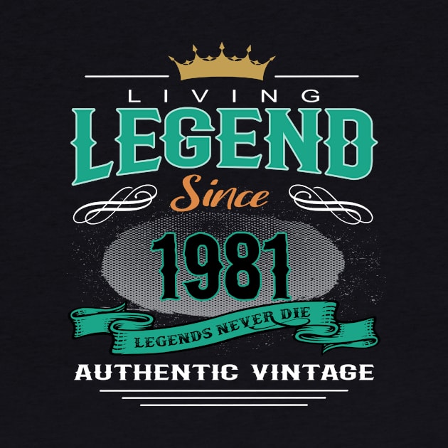 Birthday - Living Legend Since 1981 by Hariolf´s Mega Store